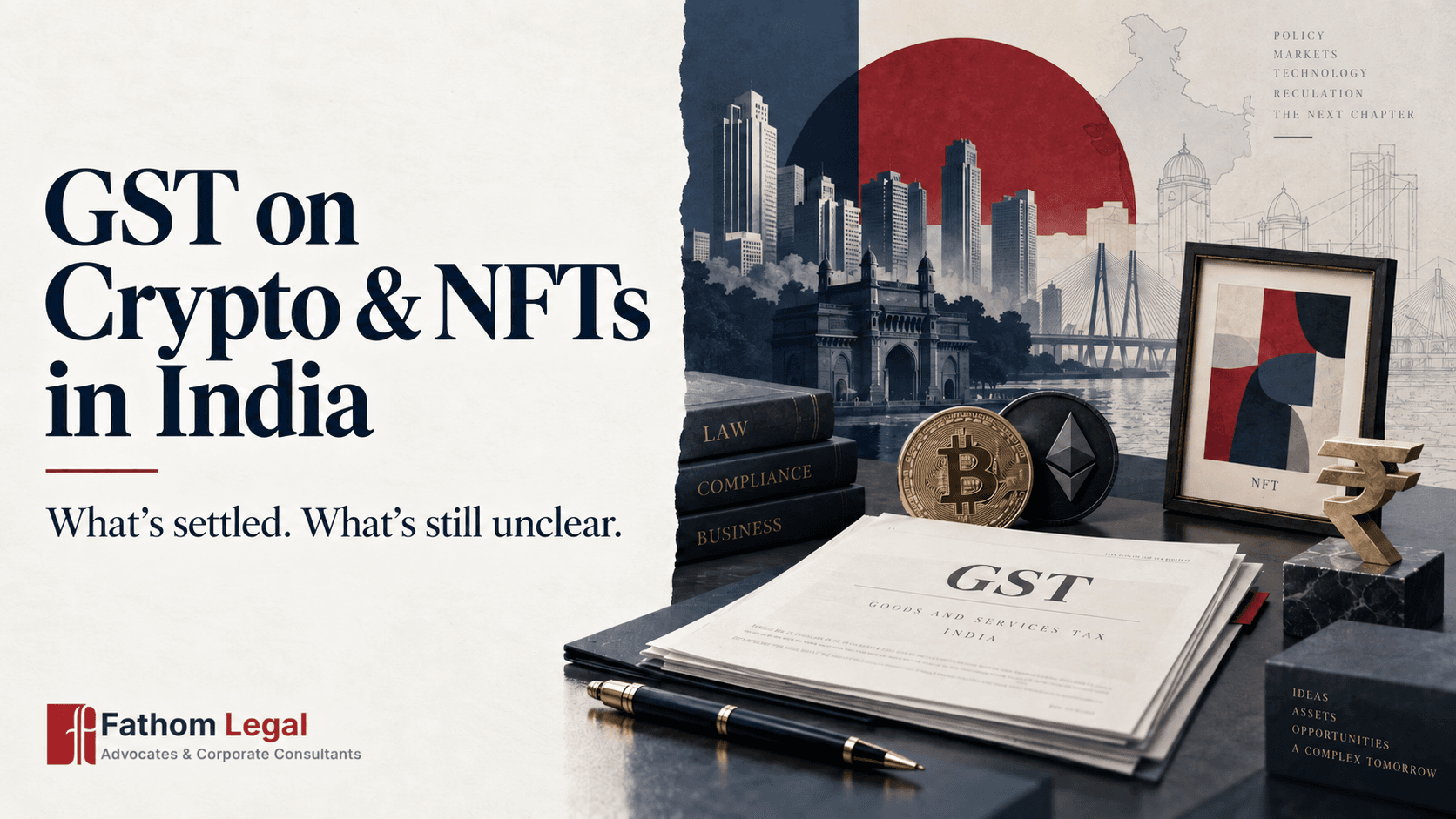 GST on Crypto and NFTs in India: What's Settled, What's Still Unclear